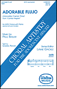 Adorable Flujo SATB choral sheet music cover